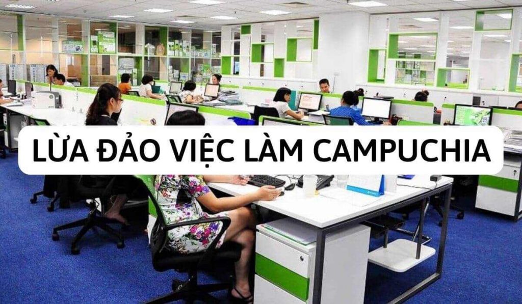 lừa đảo việc làm campuchia